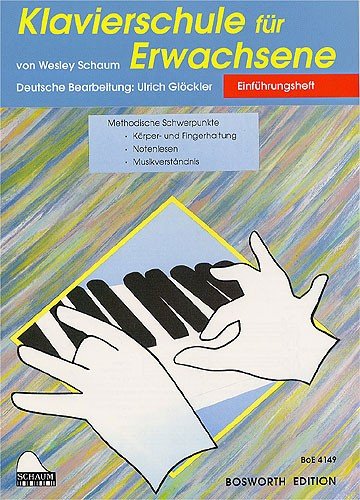 Klavierschule Für Erwachsene: Heft 1 von Bosworth Edition