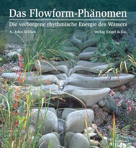 Das Flowform-Phänomen: Die verborgene rhythmische Energie des Wassers
