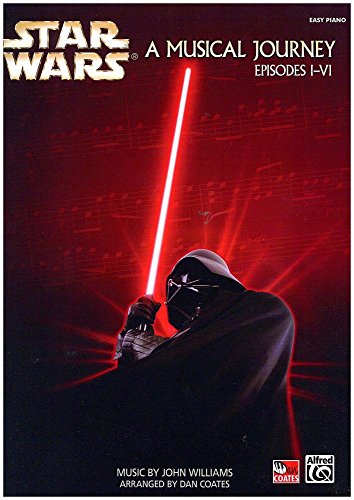 Star Wars®: A Musical Journey (Music from Episodes I - VI): Easy Piano
