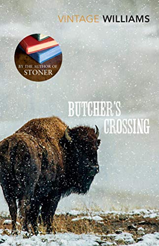 Butcher's Crossing: Now a Major Film (Vintage classics) von Vintage Classics