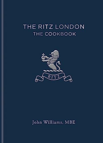 The Ritz London: The Cookbook