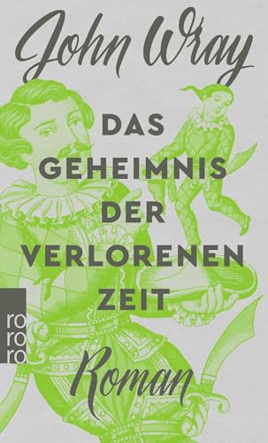 Das Geheimnis der verlorenen Zeit