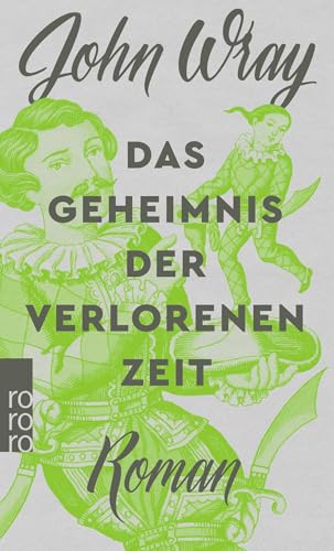 Das Geheimnis der verlorenen Zeit von Rowohlt Taschenbuch