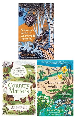 Countryside 3 Books Collection Set by John Wright, Meg Clothier, Jonny Clothier (Spotter's Guide to Countryside Mysteries, Country Matters, The Observant Walker)