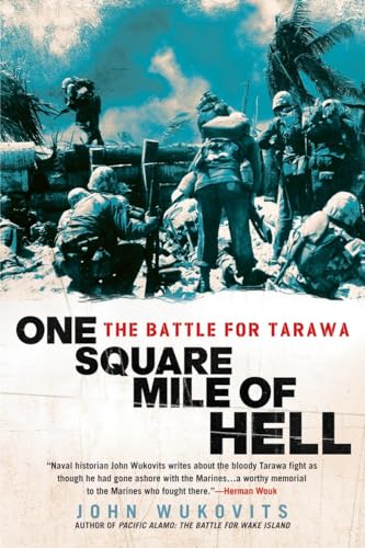 One Square Mile of Hell: The Battle for Tarawa von Dutton Caliber