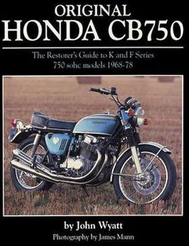 Original Honda Cb750: The Restorer's Guide to K and F Series 750 Sohc Models 1968-78 von Herridge Sons Ltd