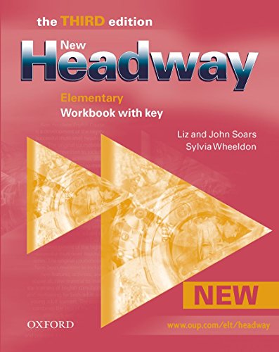 New Headway Elementary Third Edition Workbook with key (2006) (New Headway Third Edition) von Oxford University Press