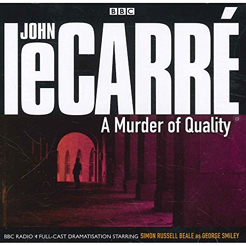 A Murder of Quality (BBC Audio)