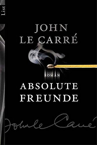 Absolute Freunde: Roman