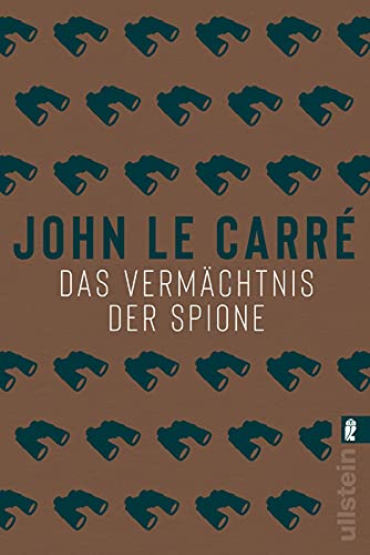 Das Vermächtnis der Spione: Ein Smiley-Roman
