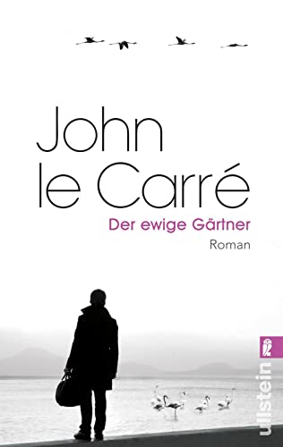 Der ewige Gärtner: Roman von ULLSTEIN TASCHENBUCH