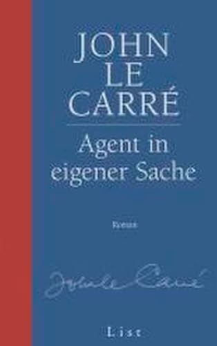 Agent in eigener Sache: Jubiläumsausgabe (Ein George-Smiley-Roman, Band 7)