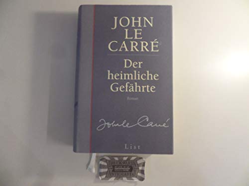 Der heimliche Gefährte: Roman (Ein George-Smiley-Roman, Band 8) Der heimliche Gefährte: Roman (Ein George-Smiley-Roman, Band 8)