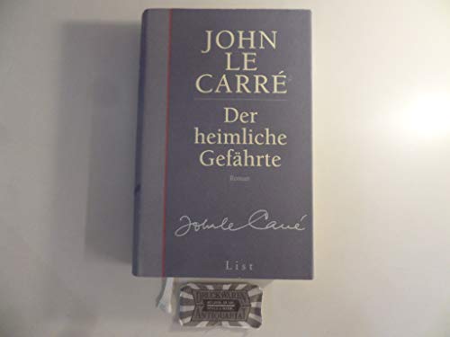 Gesamtausgabe: Der heimliche Gefährte. Roman