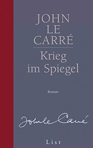 Krieg im Spiegel: Roman (Ein George-Smiley-Roman, Band 4) Krieg im Spiegel: Roman (Ein George-Smiley-Roman, Band 4)