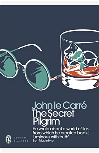 The Secret Pilgrim: John le Carré (Penguin Modern Classics) von Penguin Books Ltd (UK)