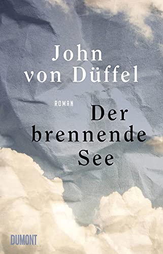 Der brennende See: Roman