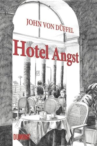 Hotel Angst: Erzählung von DuMont Buchverlag GmbH
