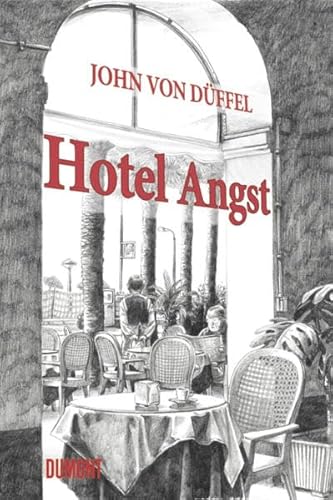 Hotel Angst: Erzählung von DuMont Buchverlag GmbH