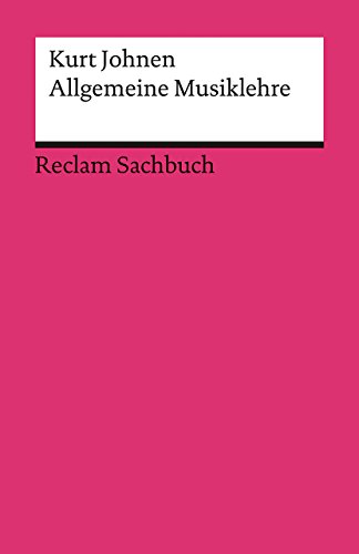 Allgemeine Musiklehre (Reclams Universal-Bibliothek)