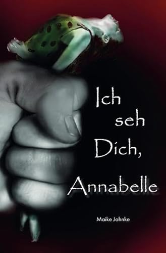 Ich seh Dich, Annabelle: DE