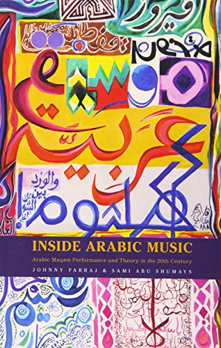 Inside Arabic Music: Arabic Maqam Performance and Theory in the 20th Century von OUP USA