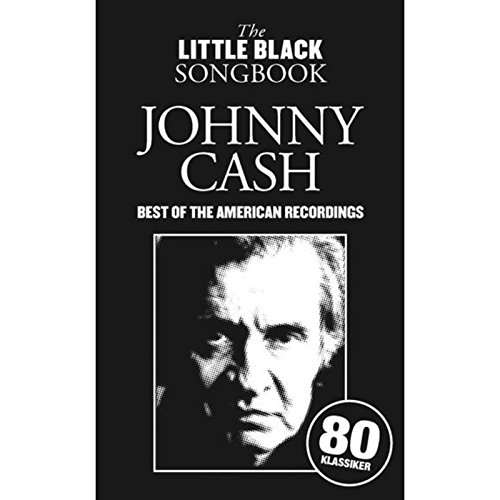 Johnny Cash - Best of the American Recordings: Songbook für Gesang, Gitarre
