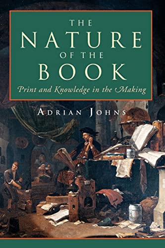 The Nature of the Book: Print and Knowledge in the Making von University of Chicago Press