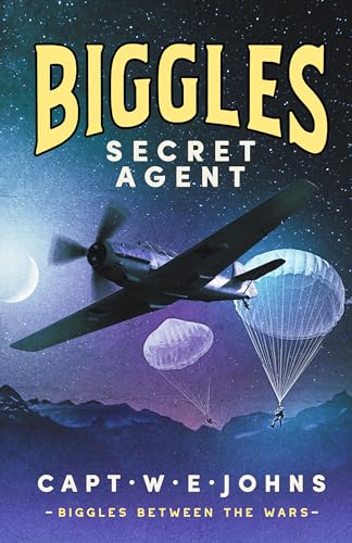 Biggles, Secret Agent (Biggles Between the Wars, 2) von Canelo Action