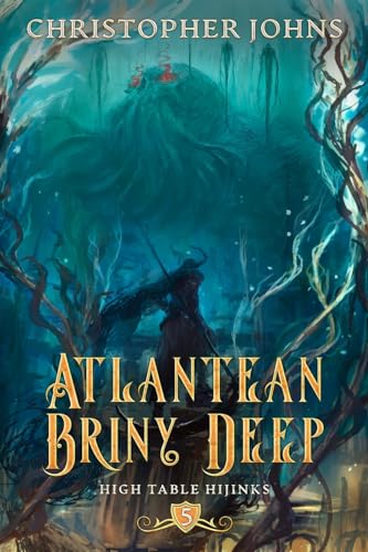 Atlantean Briny Deep (High Table Hijinks, Band 5)