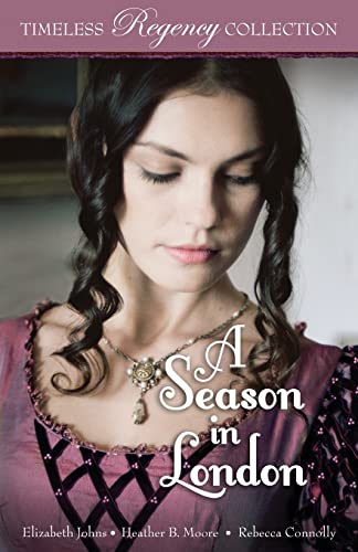 A Season in London (Timeless Regency Collection, Band 6) von Mirror Press