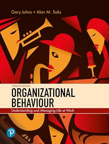 Organizational Behaviour: Understanding and Managing Life at Work -- Revel von Addison Wesley