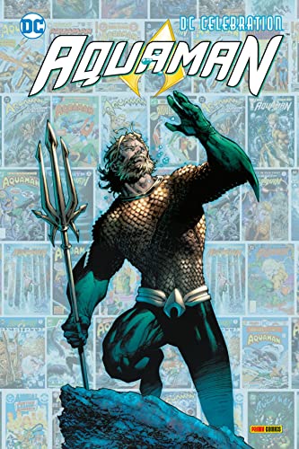 DC Celebration: Aquaman DC Celebration: Aquaman