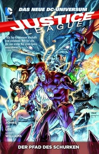 Justice League: Bd. 2: Der Pfad des Schurken Justice League: Bd. 2: Der Pfad des Schurken