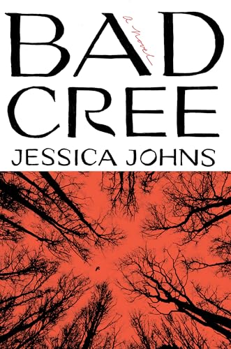 Bad Cree: A Novel