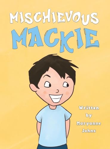 Mischievous Mackie von Austin Macauley