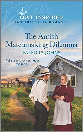 The Amish Matchmaking Dilemma: An Uplifting Inspirational Romance (Amish Country Matches, 1) von Love Inspired