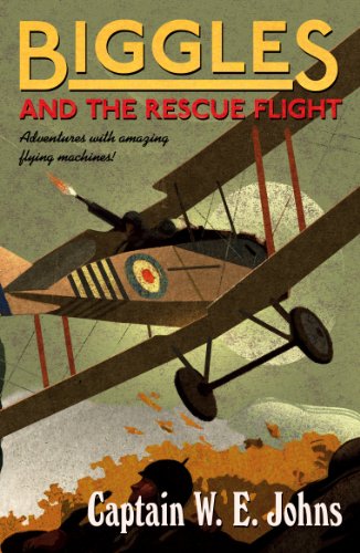 Biggles and the Rescue Flight (Biggles, 15)