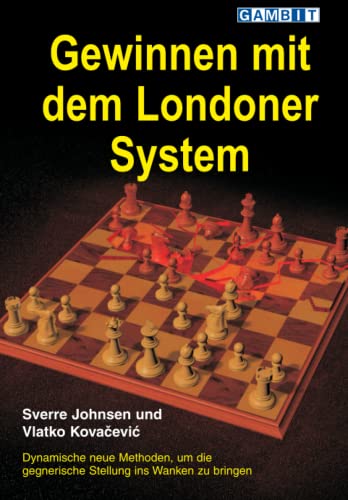 Gewinnen mit dem Londoner System (Schacheröffnungen)