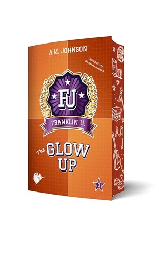 The Glow Up (Franklin University) von Second Chances Verlag