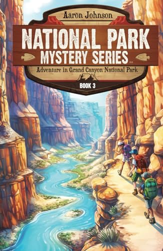 Adventure in Grand Canyon National Park: A Mystery Adventure (National Park Mystery Series, Band 3)