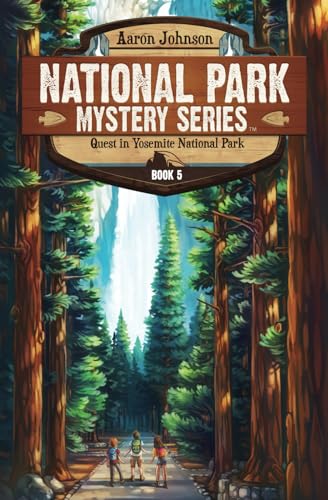 Quest in Yosemite National Park: A Mystery Adventure (National Park Mystery Series, Band 5) von Aaron Johnson