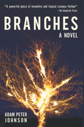 Branches: A Novel von Independently Published