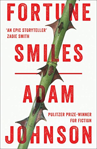 Fortune Smiles: Stories: Stories. Winner of the National Book Award 2015 von Penguin