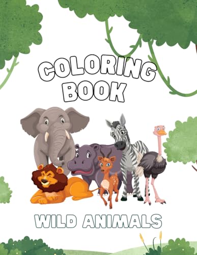 My Wild Animals Coloring Book von Independently published