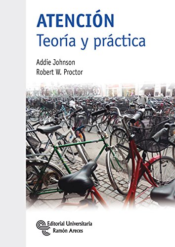 Atención: Teoría y práctica (Manuales) von Editorial Universitaria Ramón Areces