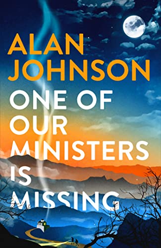 One Of Our Ministers Is Missing: The ingenious new mystery from the author of The Late Train to Gipsy Hill von Wildfire