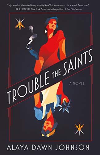 Trouble the Saints von Tor Books