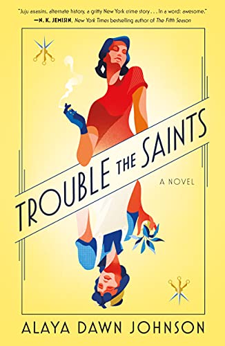 Trouble the Saints Trouble the Saints von Tor Books