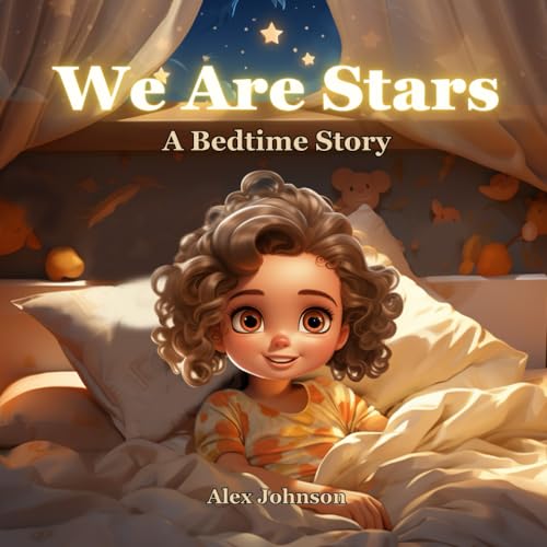 We Are Stars: A Bedtime Story von Independently published